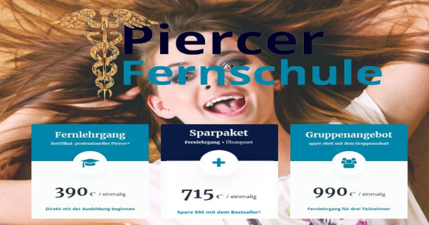 Preise für die Piercing Ausbildung der Piercerfernschule - Jetzt Piercen lernen und Piercer werden - Affiliate empfehlung1000x600
